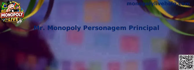 Mr. Monopoly Personagem Principal no tabuleiro de Monopoly Live