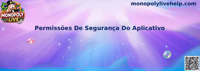Permissões De Segurança Do Aplicativo Monopoly Live e Ganesha Game