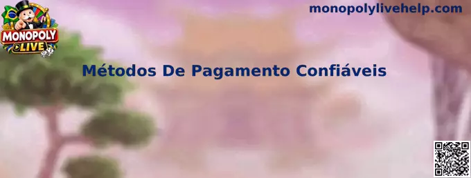 Métodos de Pagamento Confiáveis