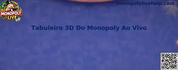 Tabuleiro 3D Do Monopoly Ao Vivo